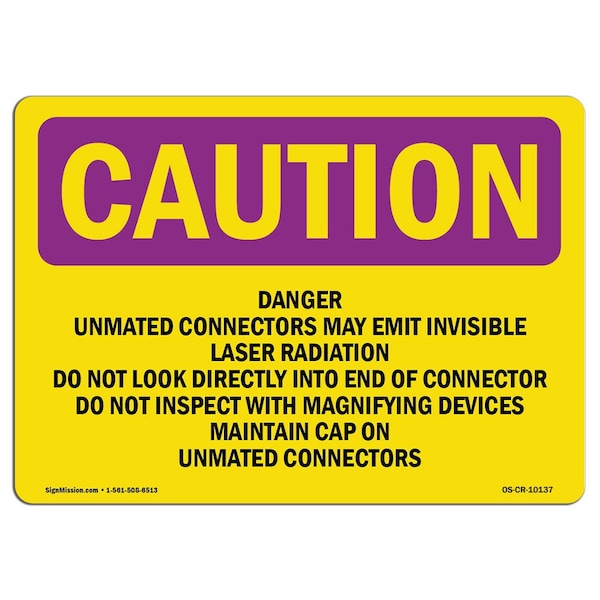OSHA RADIATION, Unmated Connectors May Emit Invisible, 14in X 10in Alum, 14" W, 10" H, Landscape